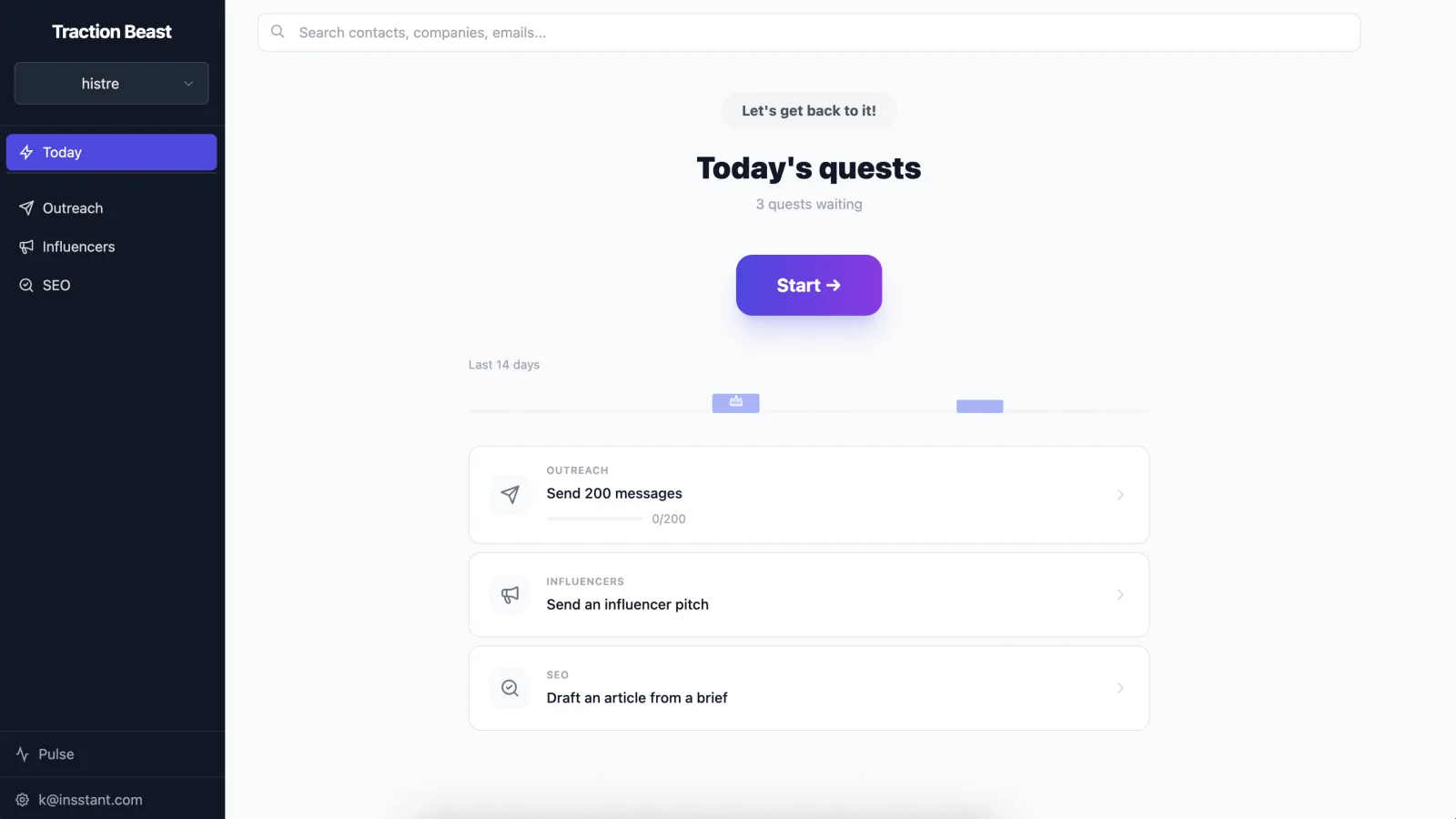 Today's quests: three tasks waiting across Outreach, Influencers, and Organic
